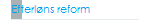 Efterl�ns reform